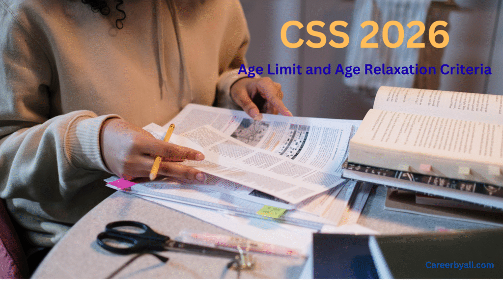 CSS Age Limit 2026